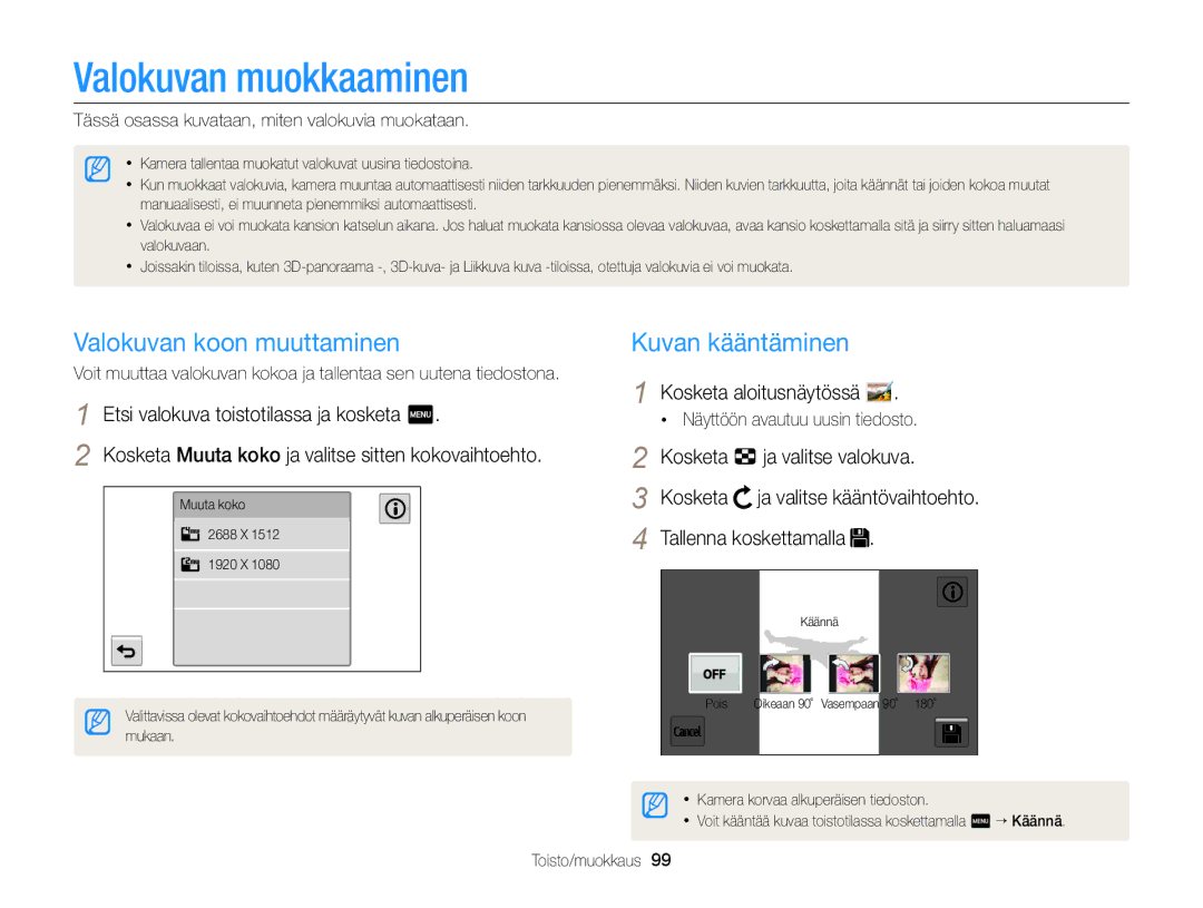 Samsung EC-MV900FBPBE2 Valokuvan muokkaaminen, Valokuvan koon muuttaminen, Kuvan kääntäminen, Kosketa Ja valitse valokuva 