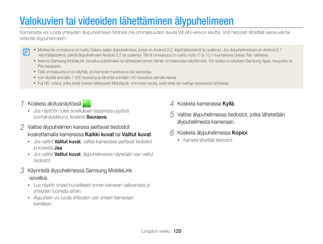 Samsung EC-MV900FBPWE2, EC-MV900FBPBE2 manual Valokuvien tai videoiden lähettäminen älypuhelimeen, Kamera lähettää tiedostot 