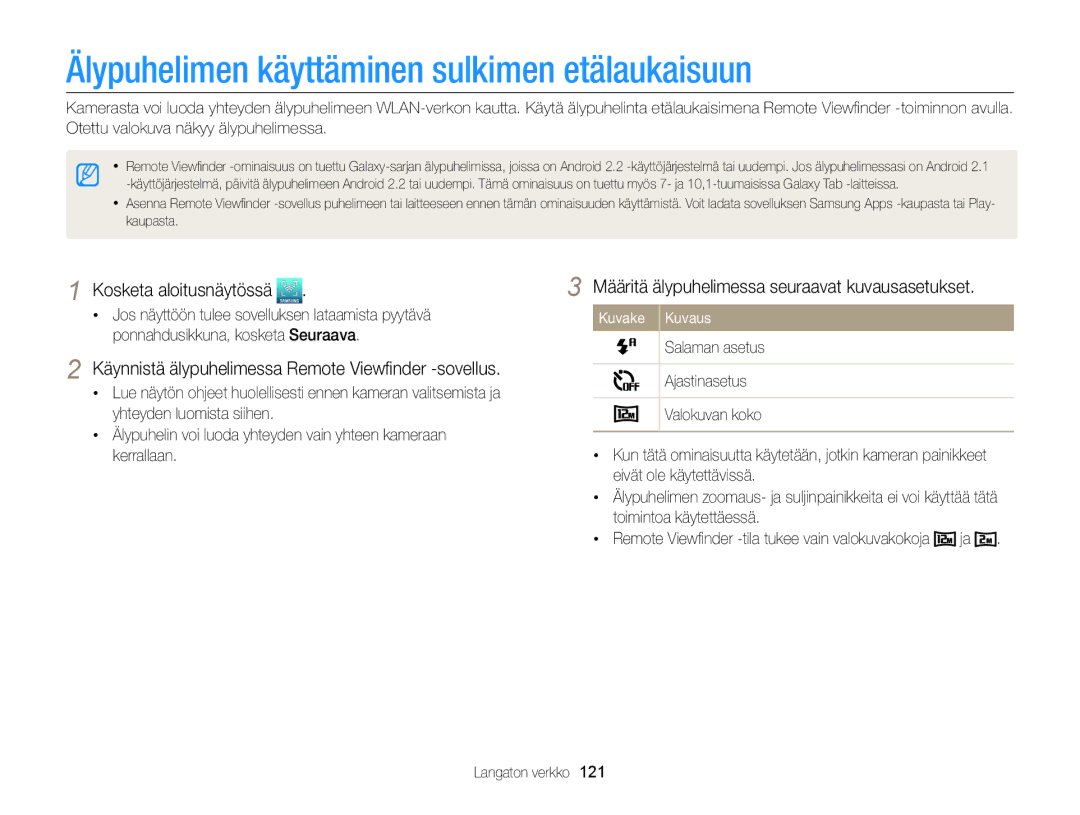 Samsung EC-MV900FBPBE2 Älypuhelimen käyttäminen sulkimen etälaukaisuun, Määritä älypuhelimessa seuraavat kuvausasetukset 