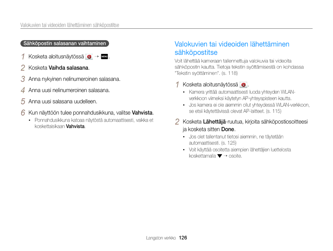 Samsung EC-MV900FBPWE2 manual Valokuvien tai videoiden lähettäminen sähköpostitse, Sähköpostin salasanan vaihtaminen 