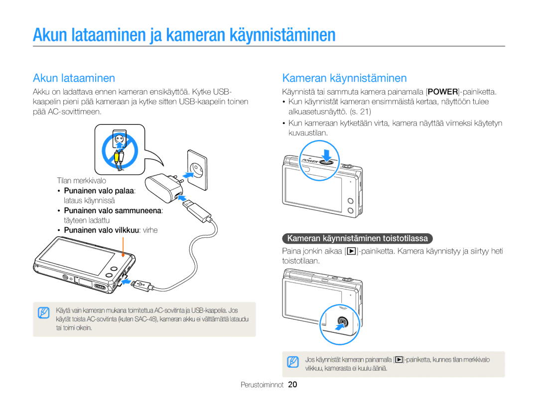 Samsung EC-MV900FBPWE2, EC-MV900FBPBE2 manual Akun lataaminen ja kameran käynnistäminen, Kameran käynnistäminen 