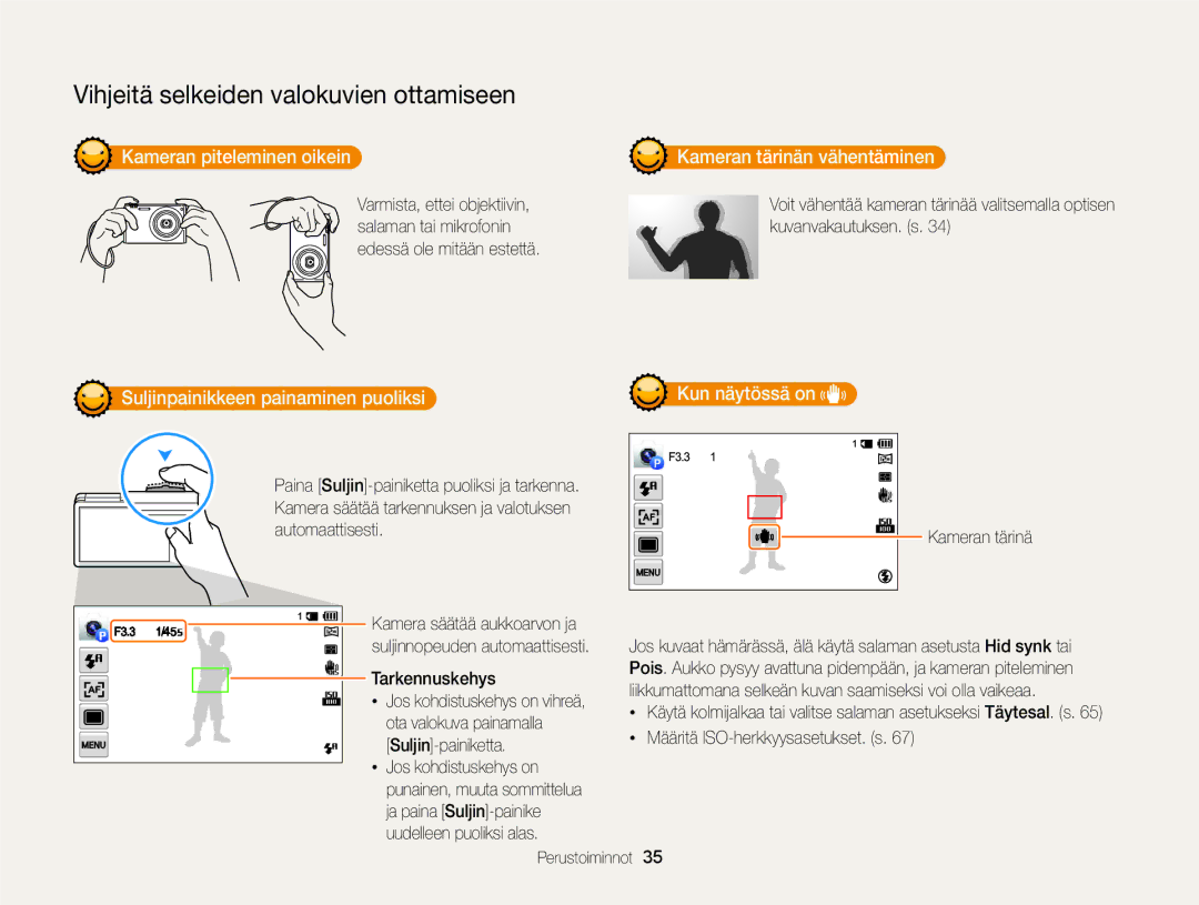 Samsung EC-MV900FBPBE2 Kameran piteleminen oikein, Suljinpainikkeen painaminen puoliksi, Kun näytössä on, Tarkennuskehys 