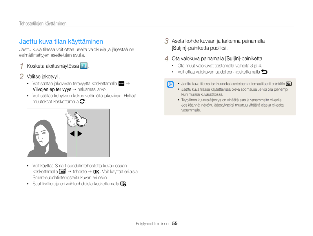 Samsung EC-MV900FBPBE2, EC-MV900FBPWE2 manual Jaettu kuva tilan käyttäminen, Kosketa aloitusnäytössä Valitse jakotyyli 