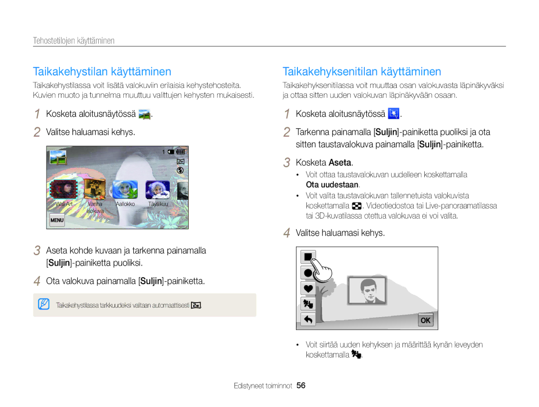 Samsung EC-MV900FBPWE2, EC-MV900FBPBE2 manual Taikakehystilan käyttäminen, Taikakehyksenitilan käyttäminen, Kosketa Aseta 