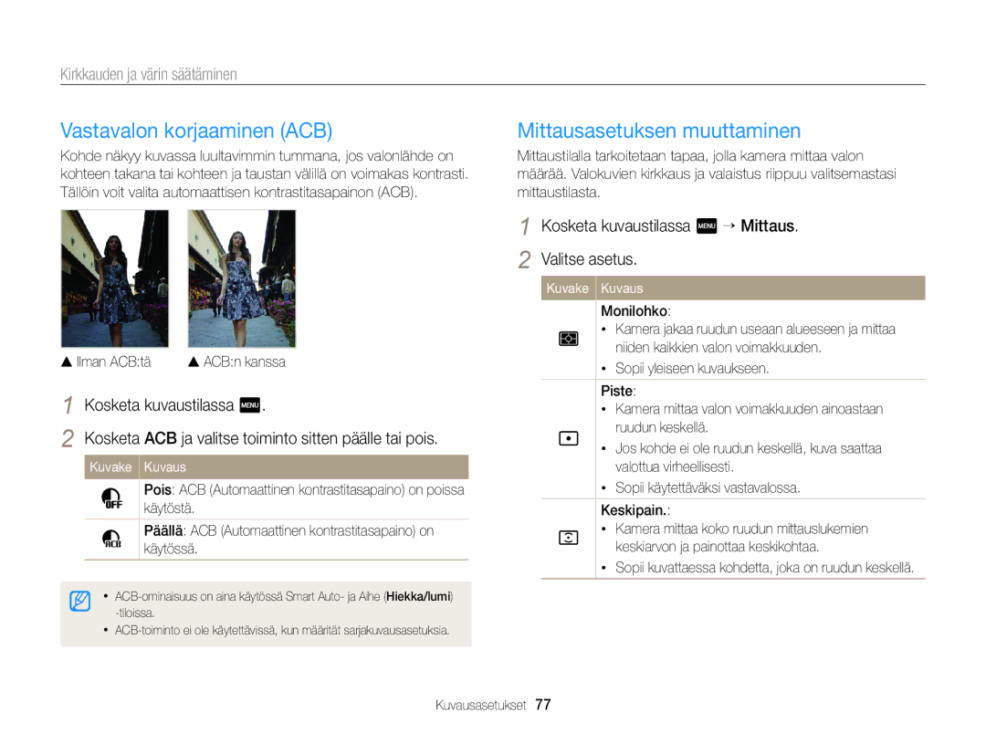 Samsung EC-MV900FBPBE2 manual Vastavalon korjaaminen ACB, Mittausasetuksen muuttaminen, Kirkkauden ja värin säätäminen 