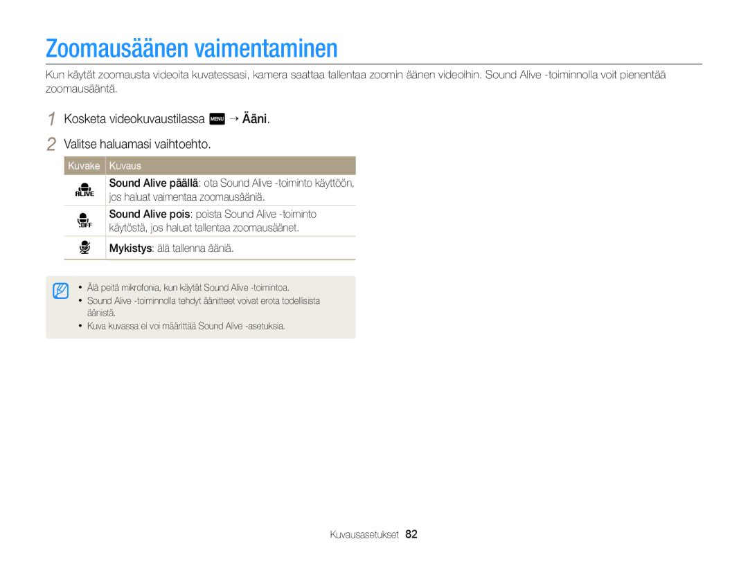 Samsung EC-MV900FBPWE2, EC-MV900FBPBE2 manual Zoomausäänen vaimentaminen, Mykistys älä tallenna ääniä 