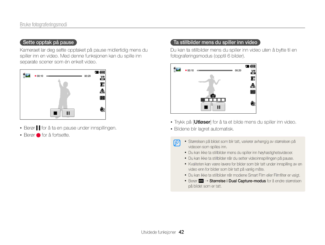 Samsung EC-MV900FBPWE2, EC-MV900FBPBE2 manual Sette opptak på pause, Ta stillbilder mens du spiller inn video 