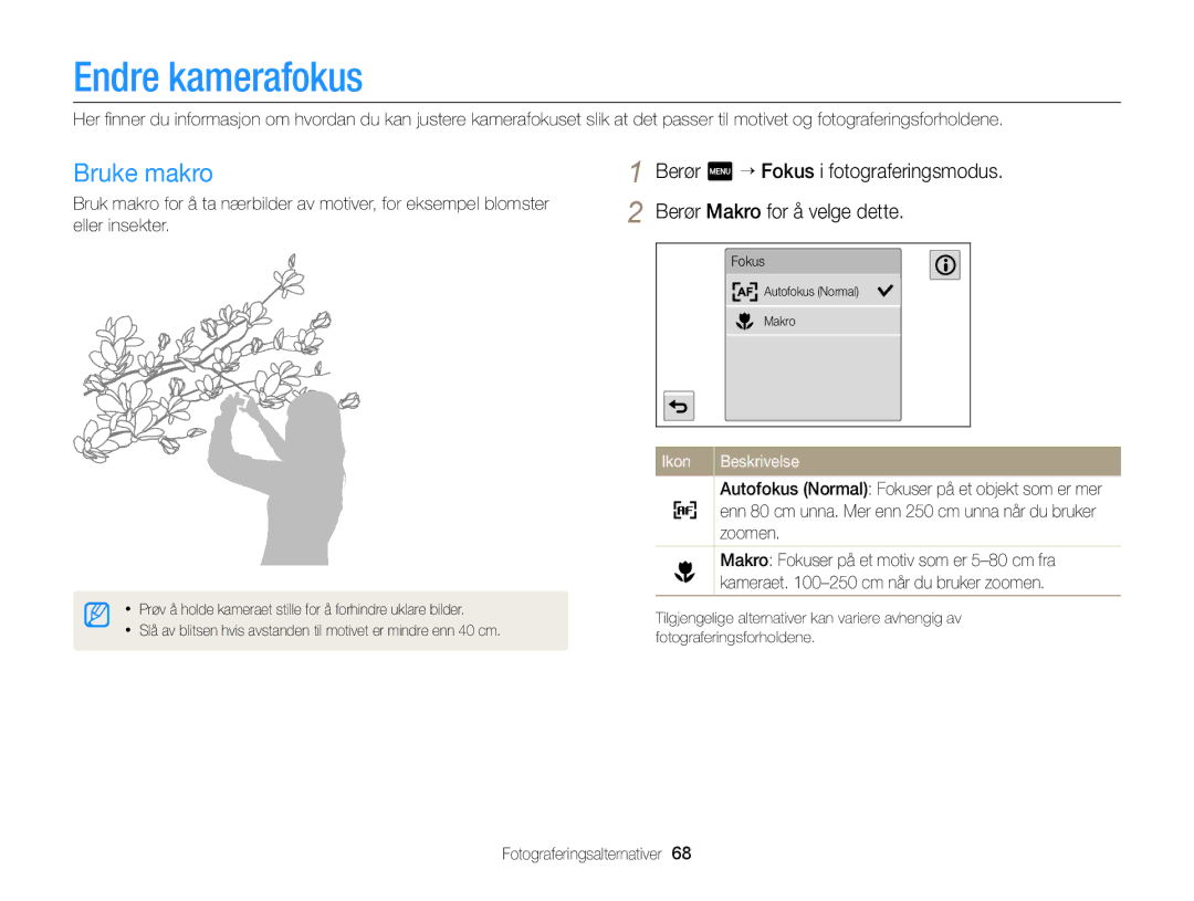 Samsung EC-MV900FBPWE2 manual Endre kamerafokus, Bruke makro, Zoomen, Makro Fokuser på et motiv som er 5-80 cm fra 