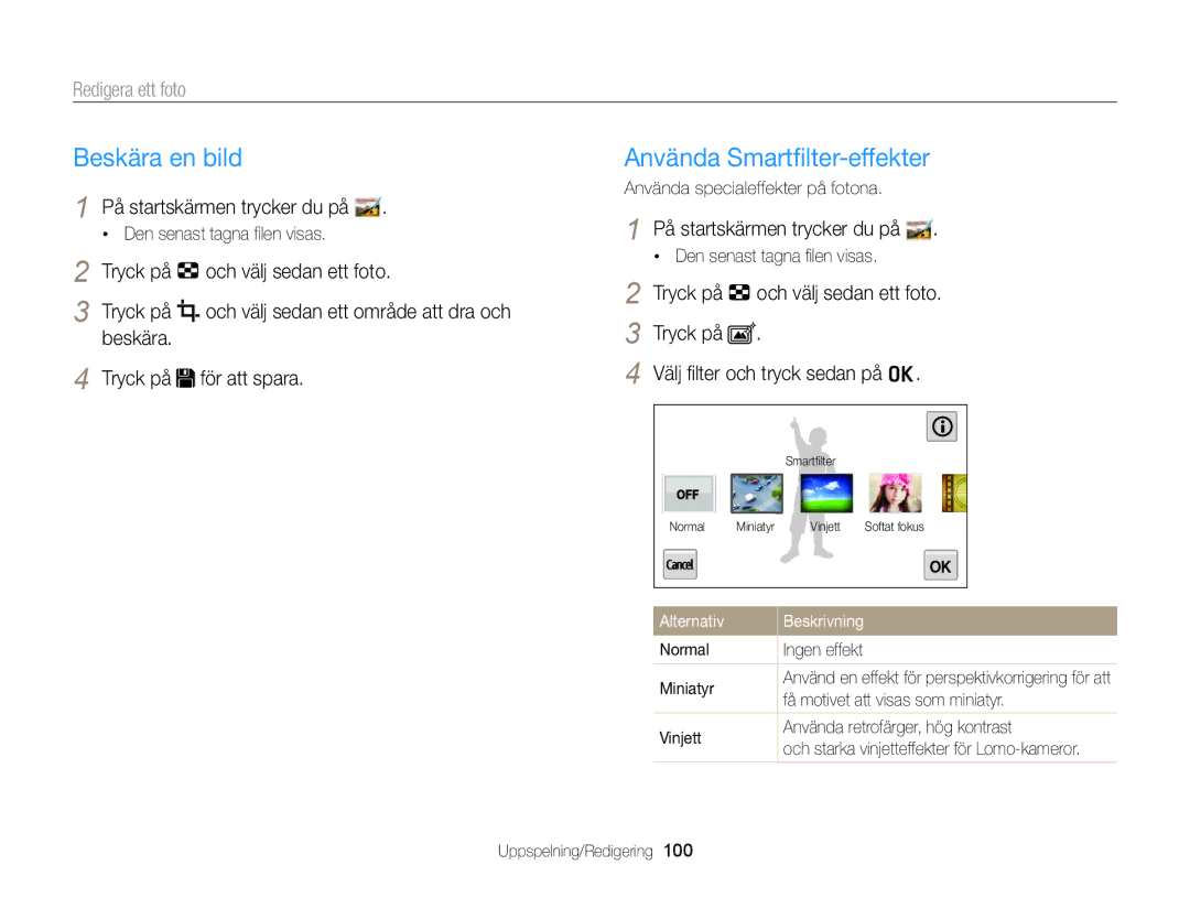 Samsung EC-MV900FBPWE2 Beskära en bild, Använda Smartﬁlter-effekter, Redigera ett foto, Beskära Tryck på för att spara 