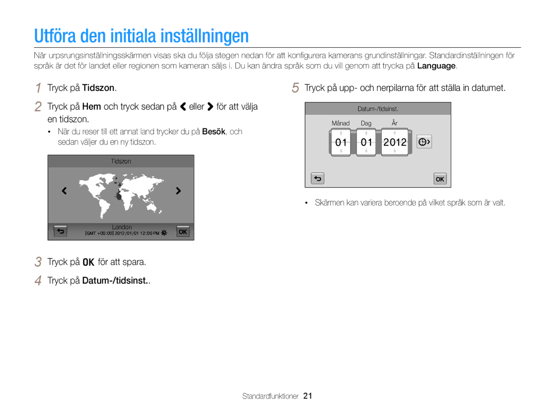 Samsung EC-MV900FBPBE2 manual Utföra den initiala inställningen, Tryck på upp- och nerpilarna för att ställa in datumet 