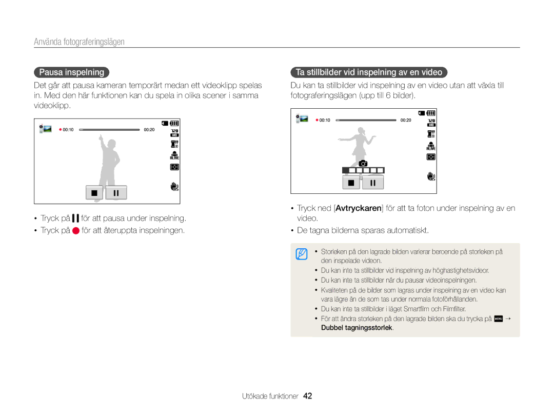 Samsung EC-MV900FBPWE2, EC-MV900FBPBE2 manual Pausa inspelning, Ta stillbilder vid inspelning av en video 