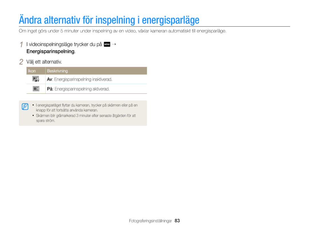 Samsung EC-MV900FBPBE2, EC-MV900FBPWE2 manual Ändra alternativ för inspelning i energisparläge 