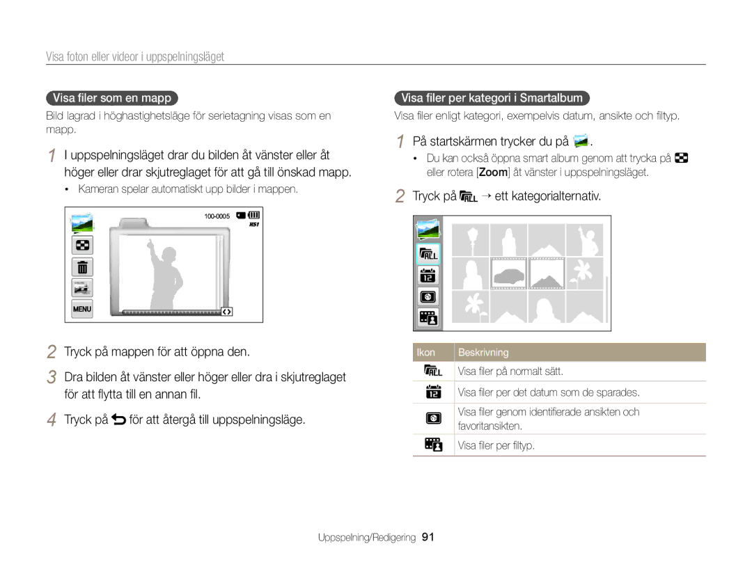 Samsung EC-MV900FBPBE2 manual Dra bilden åt vänster eller höger eller dra i skjutreglaget, För att ﬂytta till en annan ﬁl 