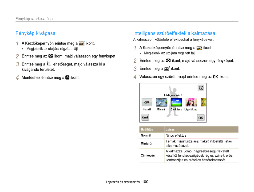 Samsung EC-MV900FBPWE3 manual Fénykép kivágása, Intelligens szűrőeffektek alkalmazása, Fénykép szerkesztése, Nincs effektus 