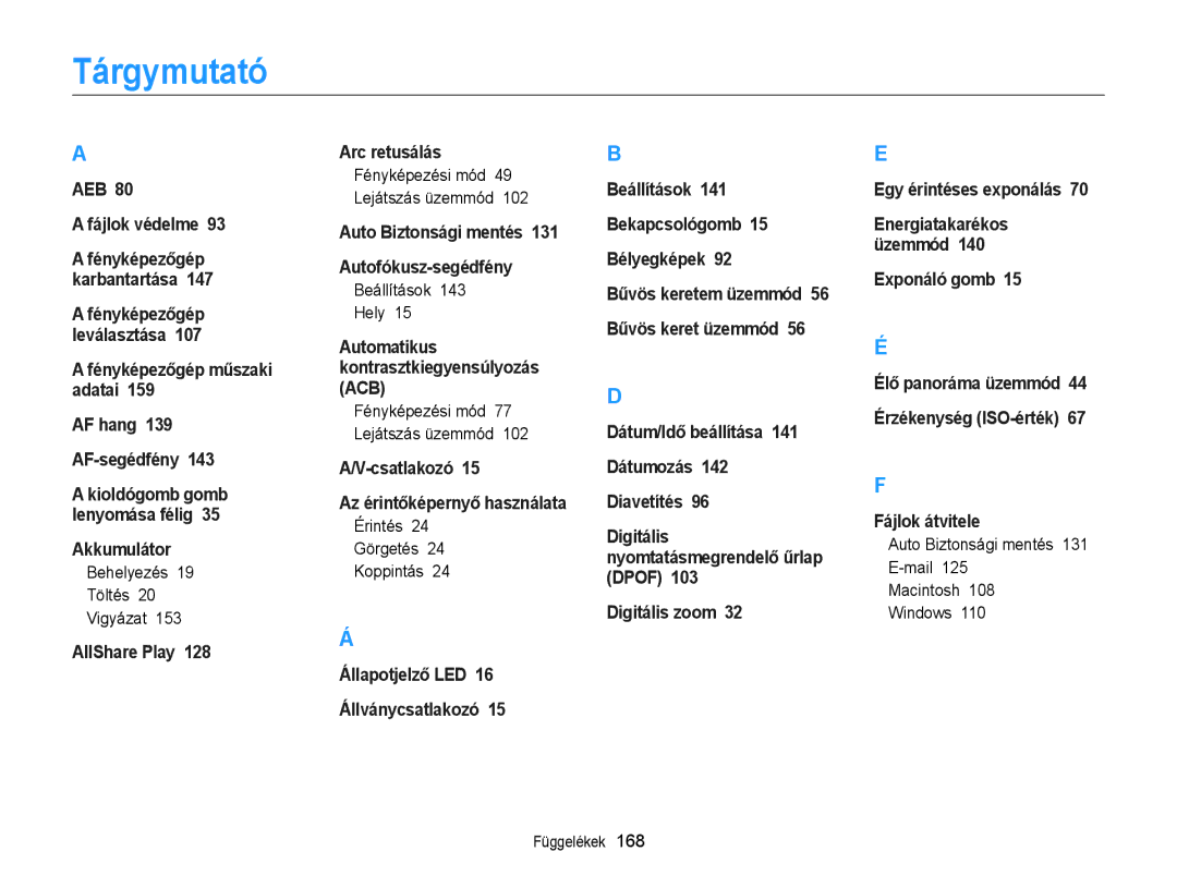 Samsung EC-MV900FBPWE3 manual Tárgymutató, Behelyezés Töltés Vigyázat, Beállítások Hely, Érintés 24 Görgetés 24 Koppintás 