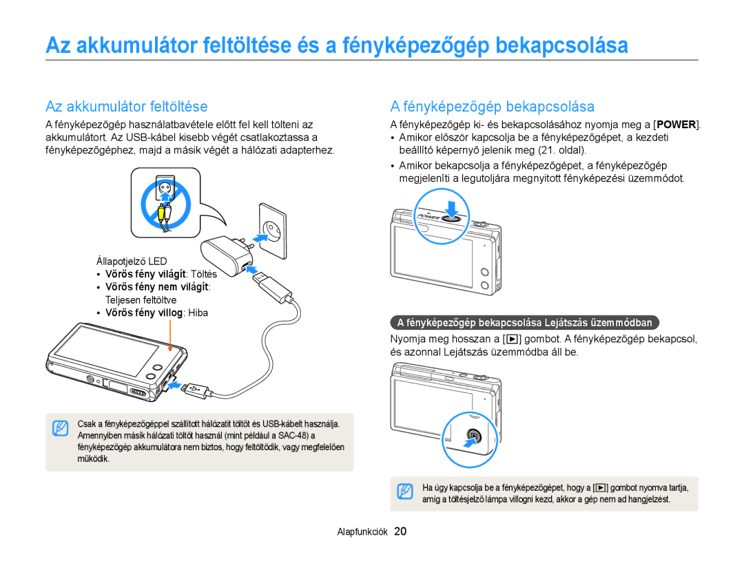 Samsung EC-MV900FBPWE3 manual Az akkumulátor feltöltése és a fényképezőgép bekapcsolása, Fényképezőgép bekapcsolása 