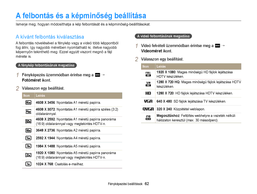 Samsung EC-MV900FBPPE3 Felbontás és a képminőség beállítása, Kívánt felbontás kiválasztása, Fénykép felbontásának megadása 