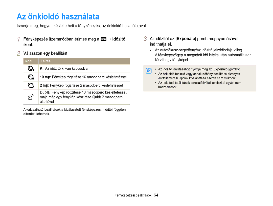 Samsung EC-MV900FBPWE3, EC-MV900FBPBE3 Az önkioldó használata, Az időzítőt az Exponáló gomb megnyomásával, Indíthatja el 