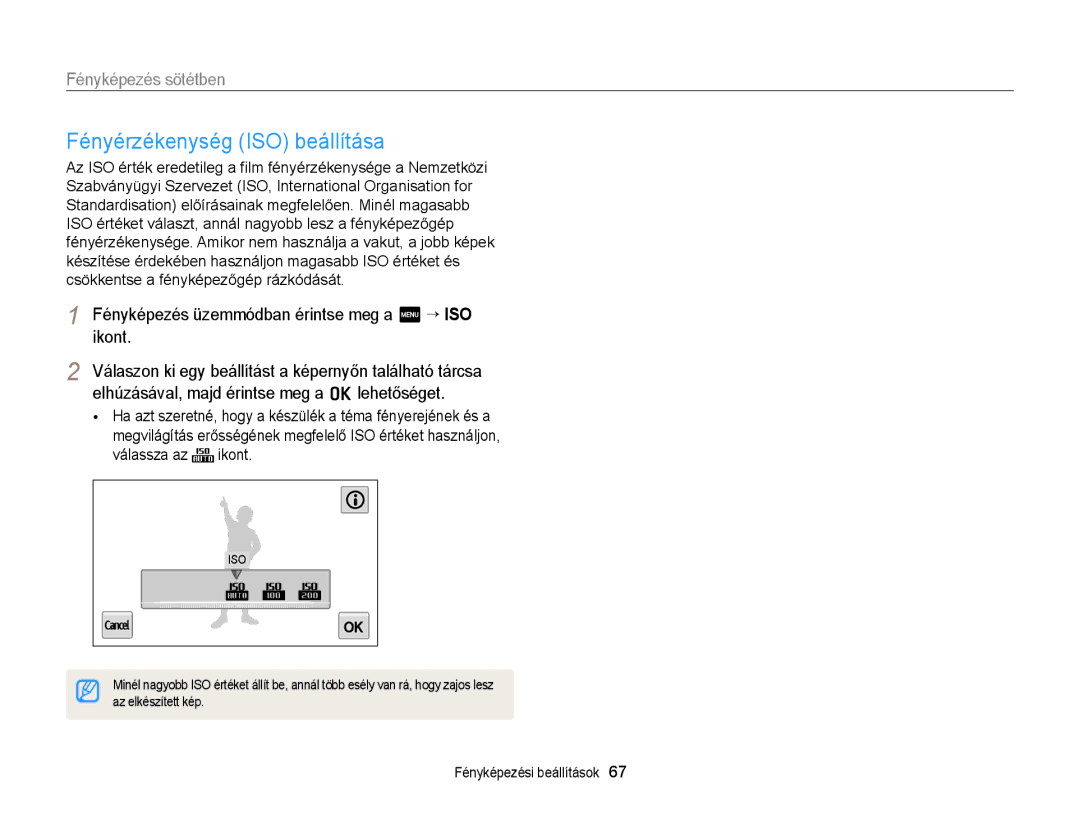 Samsung EC-MV900FBPBE3, EC-MV900FBPWE3 Fényérzékenység ISO beállítása, Fényképezés üzemmódban érintse meg a m “ ISO ikont 