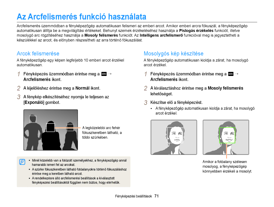 Samsung EC-MV900FBPBE3, EC-MV900FBPWE3 Az Arcfelismerés funkció használata, Arcok felismerése, Mosolygós kép készítése 