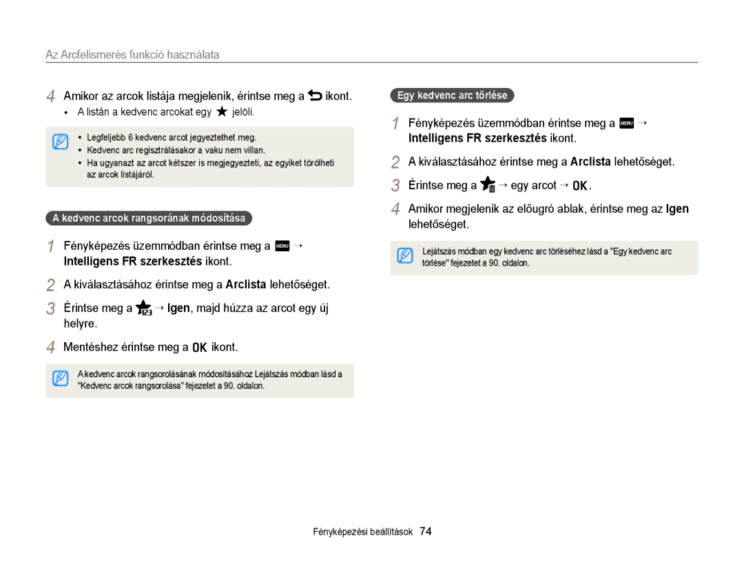 Samsung EC-MV900FBPPE3 Helyre Mentéshez érintse meg a o ikont, Érintse meg a “ egy arcot “ o, Egy kedvenc arc törlése 