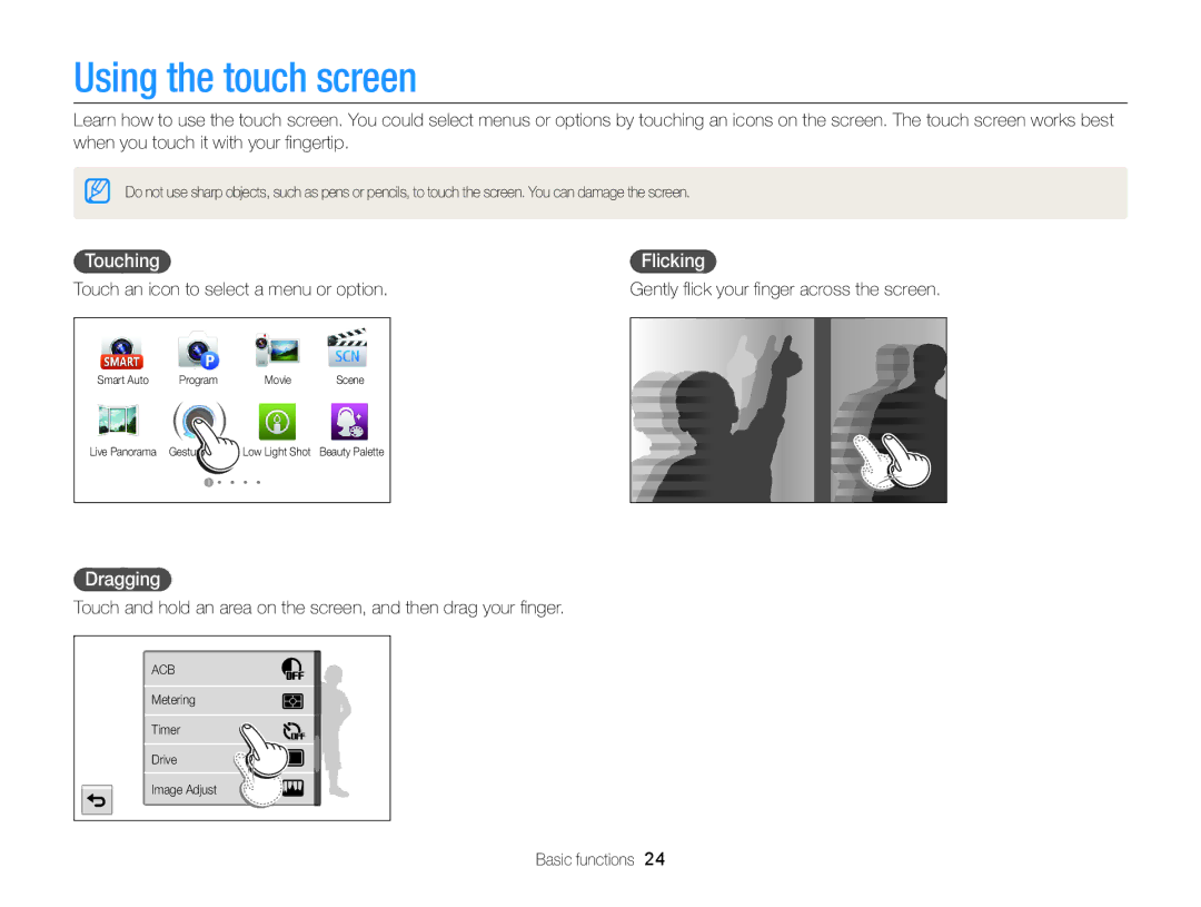 Samsung EC-MV900FBPBCA-W, EC-MV900FBPBUS appendix Using the touch screen, Touching, Flicking, Dragging 