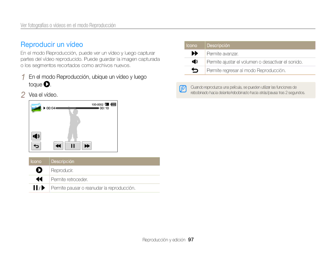 Samsung EC-MV900FDPPME manual Reproducir un vídeo, Icono Descripción Permite avanzar, Permite regresar al modo Reproducción 