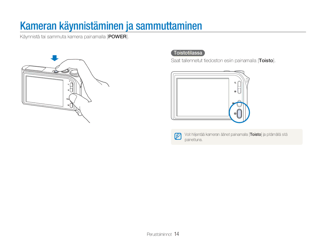 Samsung EC-NV100BBA/E1, EC-NV100BBB/E2, EC-NV100TBB/E2 manual Kameran käynnistäminen ja sammuttaminen, Toistotilassa 