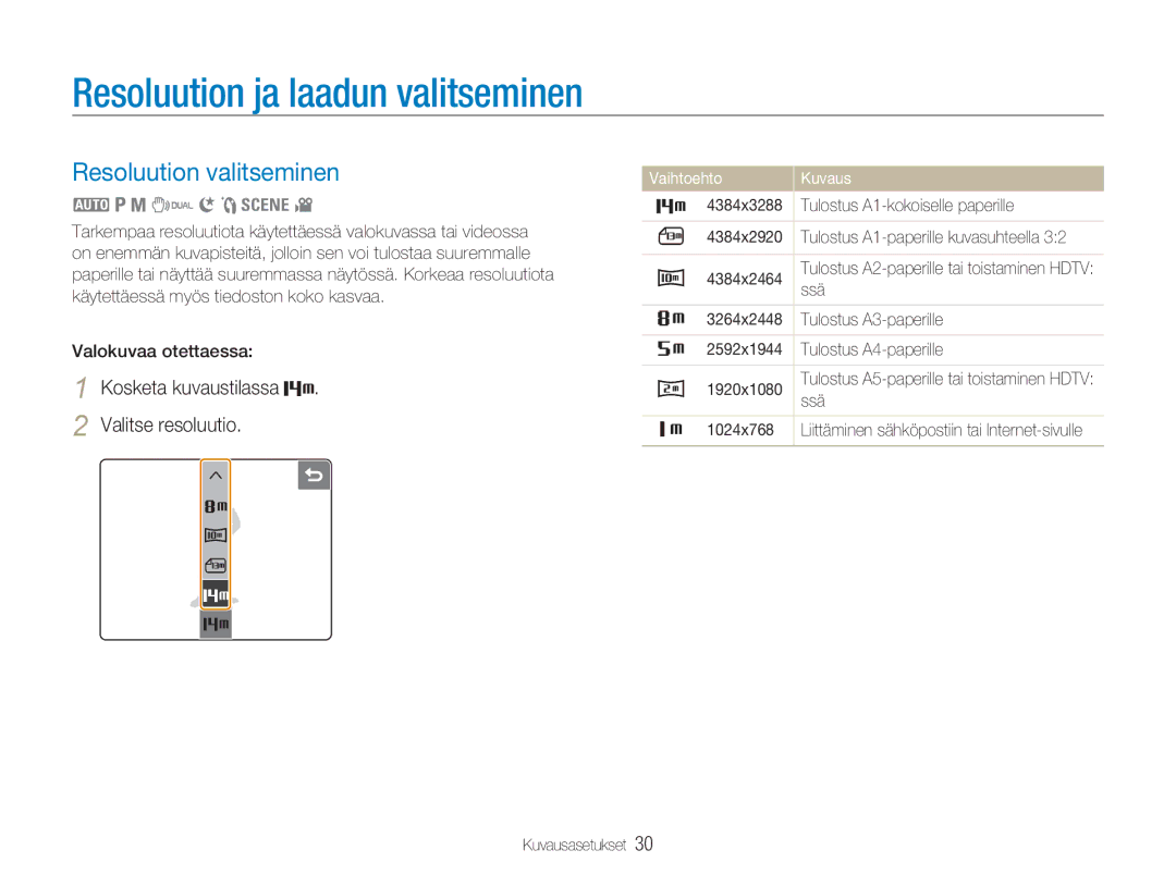 Samsung EC-NV100BBB/E2, EC-NV100BBA/E1, EC-NV100TBB/E2 manual Resoluution ja laadun valitseminen, Resoluution valitseminen 