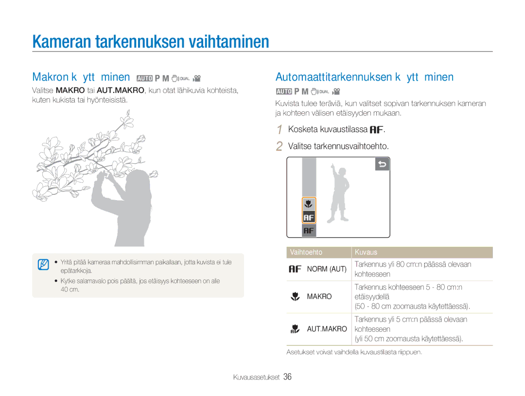 Samsung EC-NV100TBB/E2 Kameran tarkennuksen vaihtaminen, Makron käyttäminen 2 1 8 7, Automaattitarkennuksen käyttäminen 