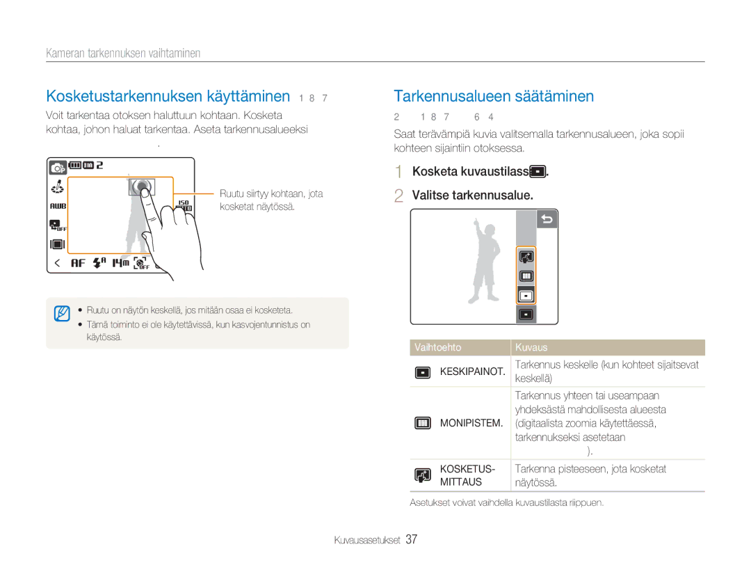 Samsung EC-NV100SBB/E2 Kosketustarkennuksen käyttäminen 1 8, Tarkennusalueen säätäminen, Kameran tarkennuksen vaihtaminen 