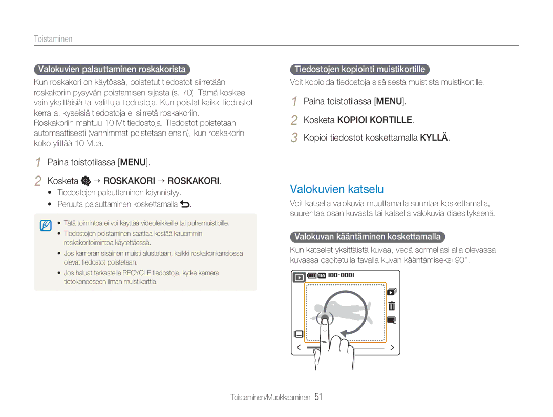 Samsung EC-NV100TBB/E2, EC-NV100BBA/E1 manual Valokuvien katselu, Paina toistotilassa Menu Kosketa ¡ Roskakori ¡ Roskakori 