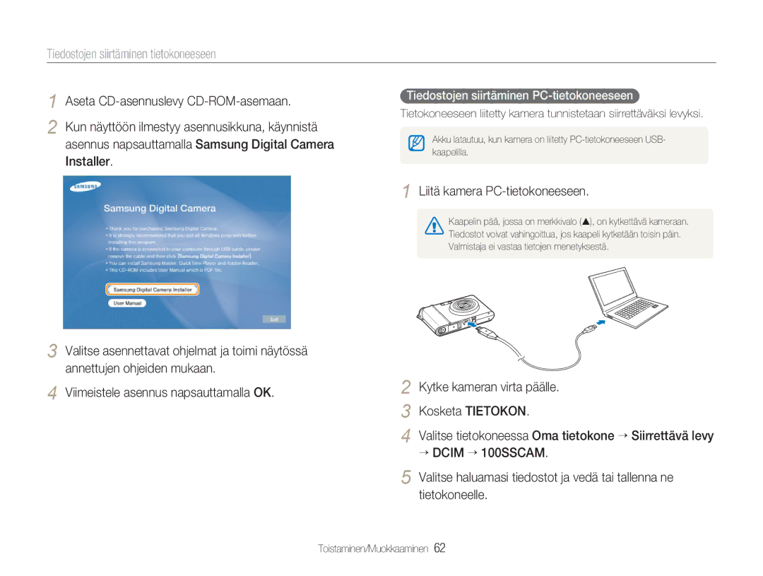 Samsung EC-NV100SBB/E2, EC-NV100BBA/E1 manual Tiedostojen siirtäminen tietokoneeseen, Liitä kamera PC-tietokoneeseen 