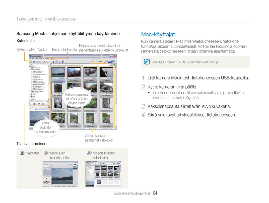 Samsung EC-NV100BBA/E1 manual Mac-käyttäjät, Samsung Master -ohjelman käyttöliittymän käyttäminen, Tilan vaihtaminen 