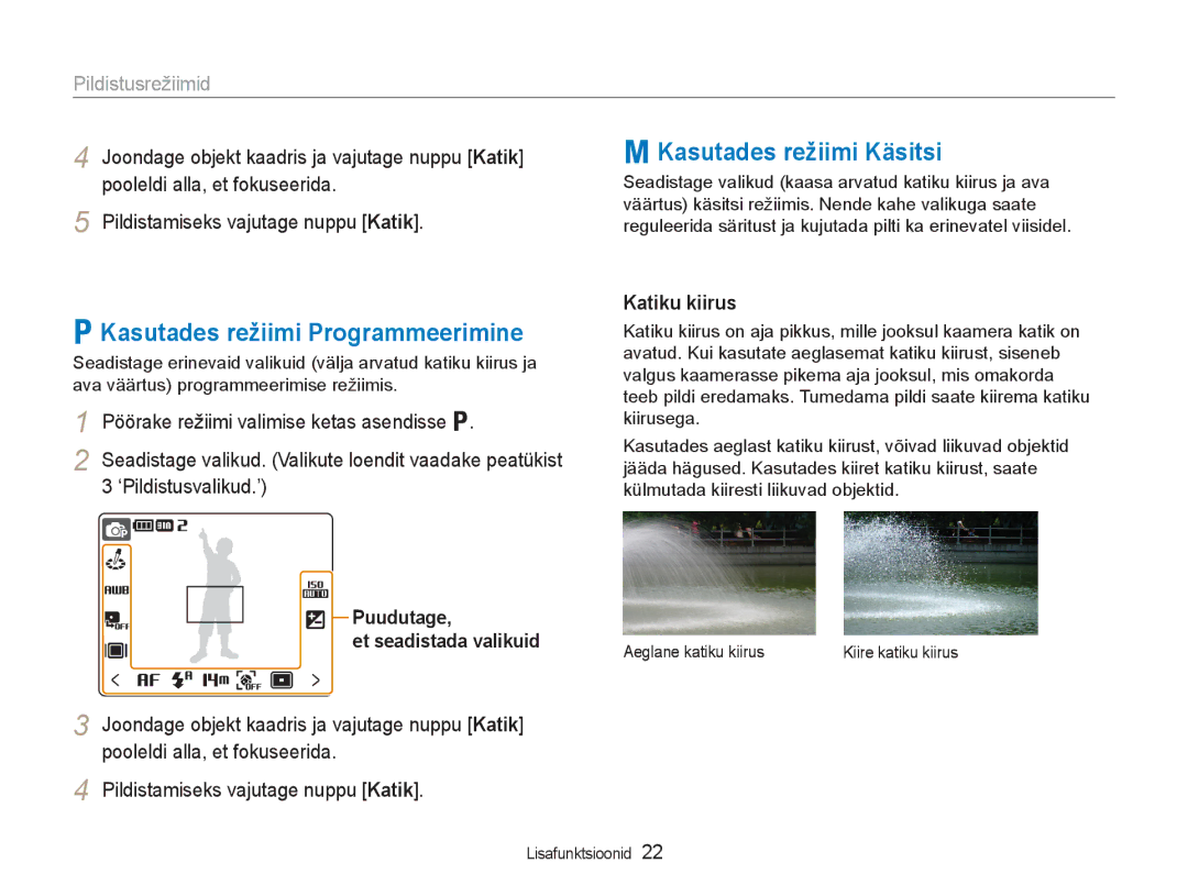 Samsung EC-NV100RBA/RU Kasutades režiimi Programmeerimine, Kasutades režiimi Käsitsi, Katiku kiirus, Aeglane katiku kiirus 