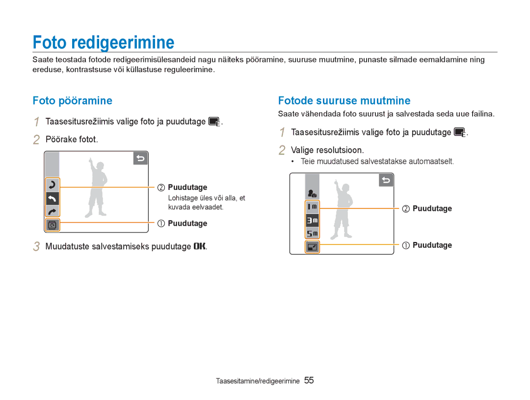 Samsung EC-NV100RBA/RU Foto redigeerimine, Foto pööramine, Fotode suuruse muutmine, Muudatuste salvestamiseks puudutage 