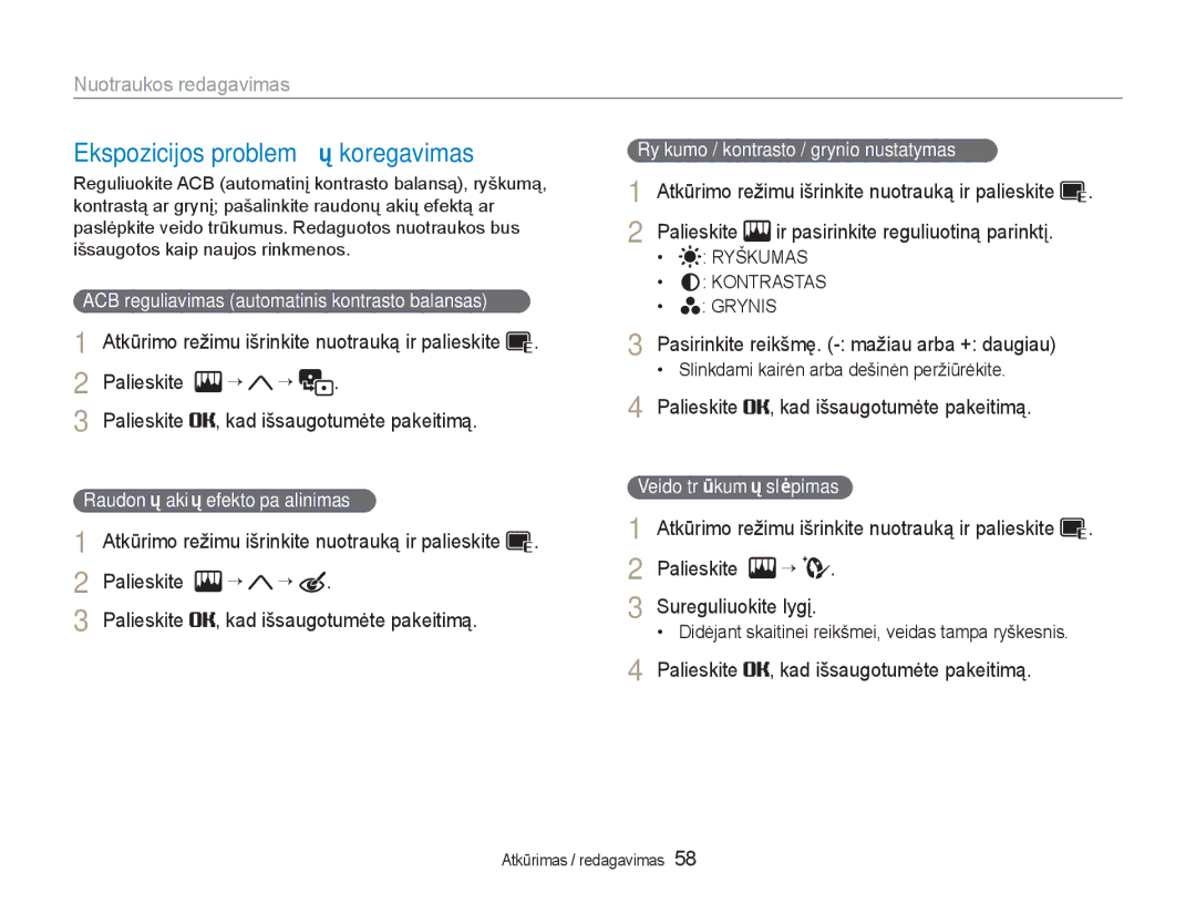 Samsung EC-NV100RBA/RU manual Ekspozicijos problemų koregavimas, Palieskite Kad išsaugotumėte pakeitimą 