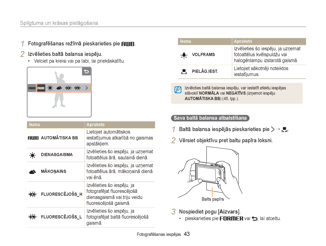 Samsung EC-NV100RBA/RU manual Baltā balansa iespējās pieskarieties pie ¡, Vērsiet objektīvu pret baltu papīra loksni 