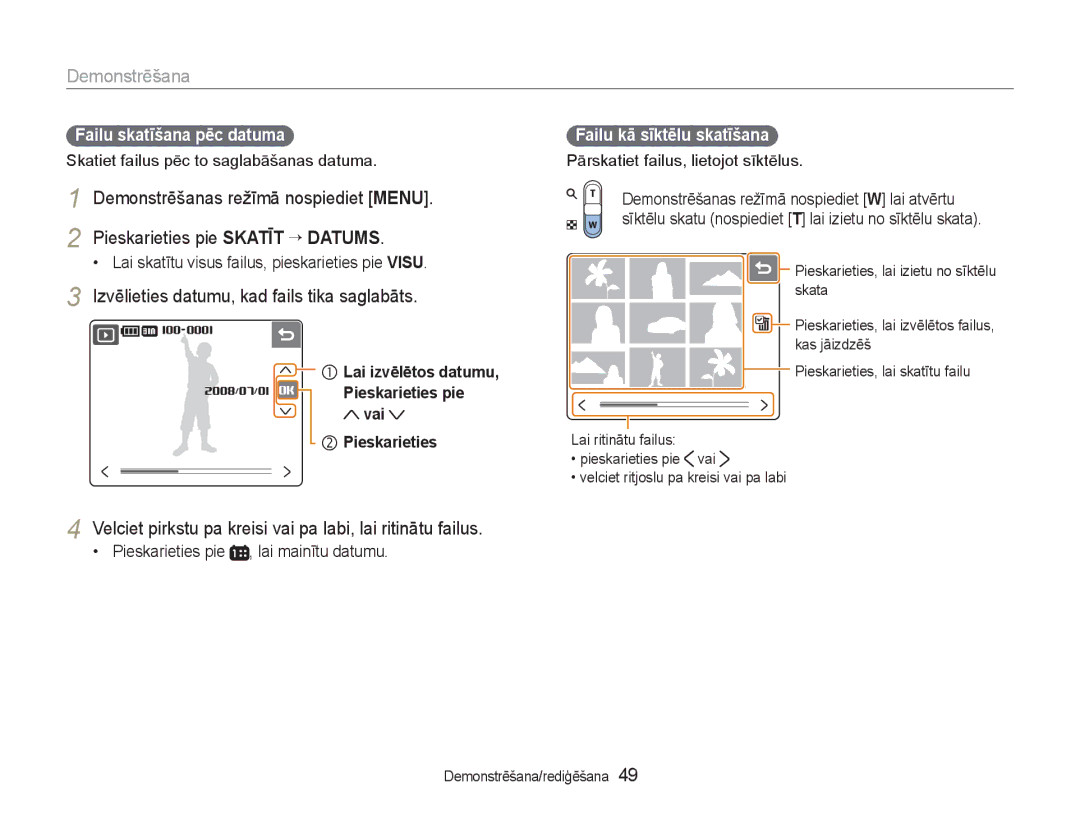 Samsung EC-NV100RBA/RU manual Demonstrēšana, Izvēlieties datumu, kad fails tika saglabāts, Failu skatīšana pēc datuma 