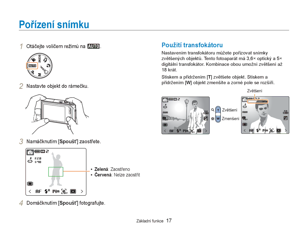 Samsung EC-NV100RBB/E3, EC-NV100SBB/E3 manual Pořízení snímku, Použití transfokátoru, Domáčknutím Spoušť fotografujte 