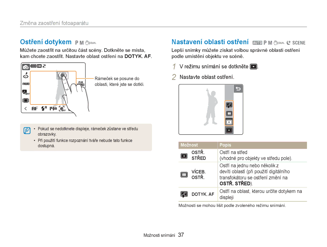 Samsung EC-NV100BBB/E3 manual Ostření dotykem 1 8 Nastavení oblasti ostření 2 1 8 7 6, Změna zaostření fotoaparátu 