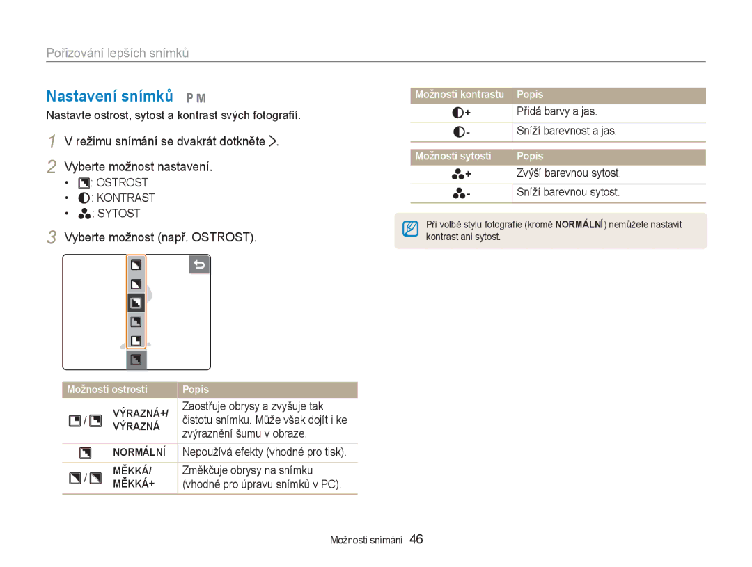 Samsung EC-NV100BBB/E3, EC-NV100RBB/E3 manual Nastavení snímků 1, Pořizování lepších snímků, Vyberte možnost např. Ostrost 