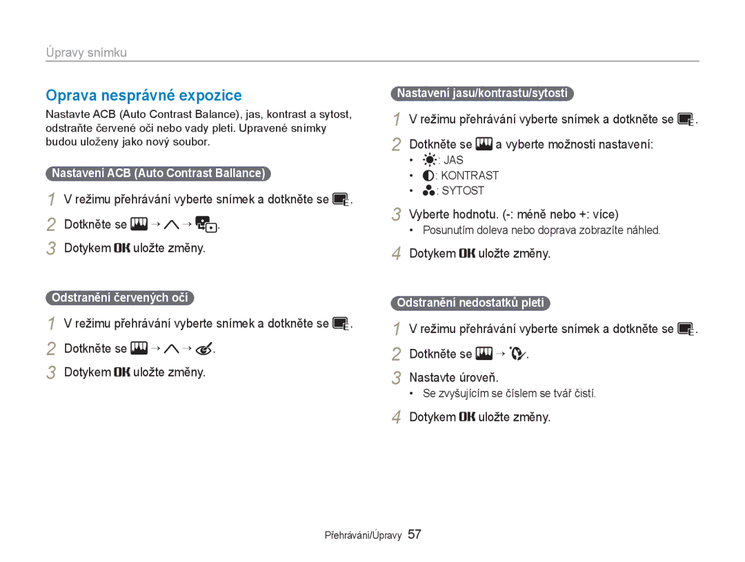 Samsung EC-NV100SBB/E3 manual Oprava nesprávné expozice, Dotkněte se Dotykem, Dotkněte se Vyberte možnosti nastavení 