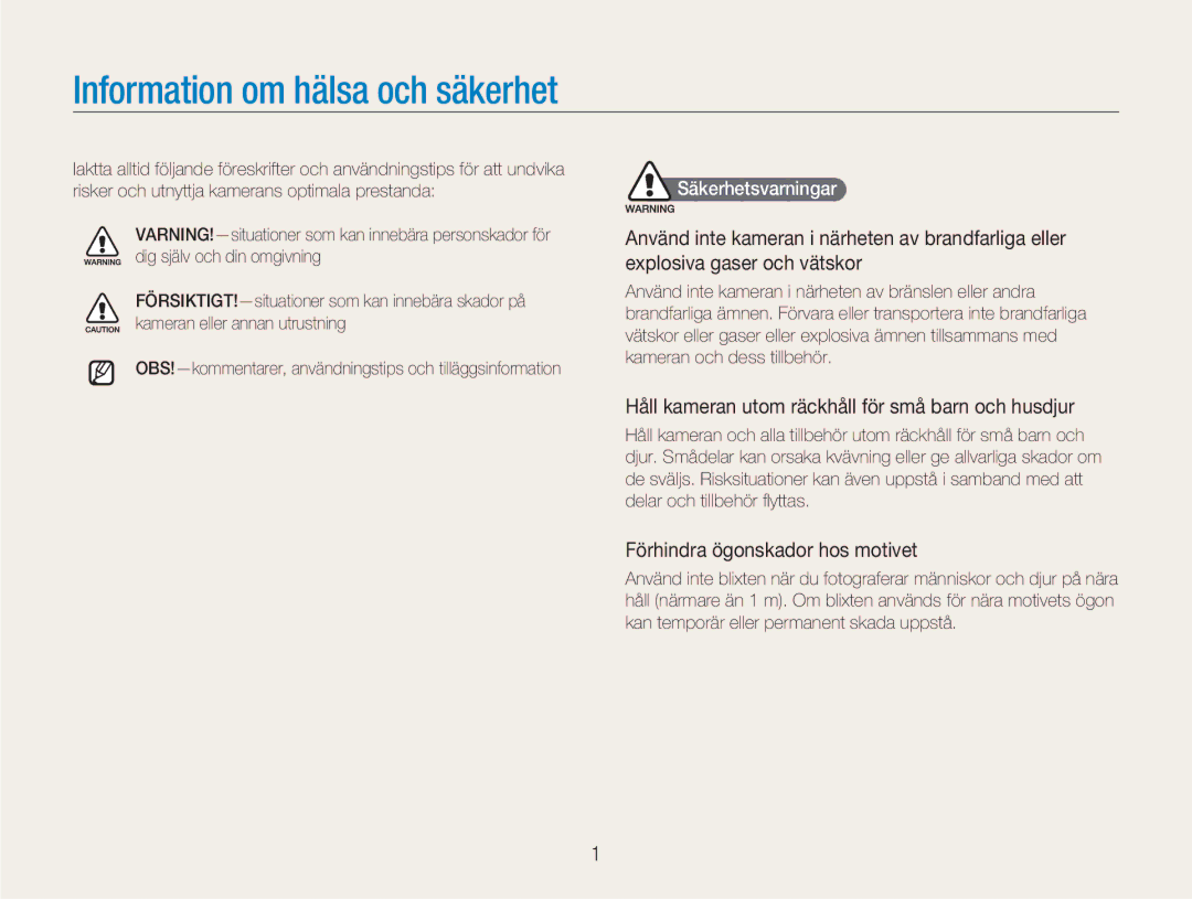 Samsung EC-NV100RBA/E1 manual Håll kameran utom räckhåll för små barn och husdjur, Förhindra ögonskador hos motivet 