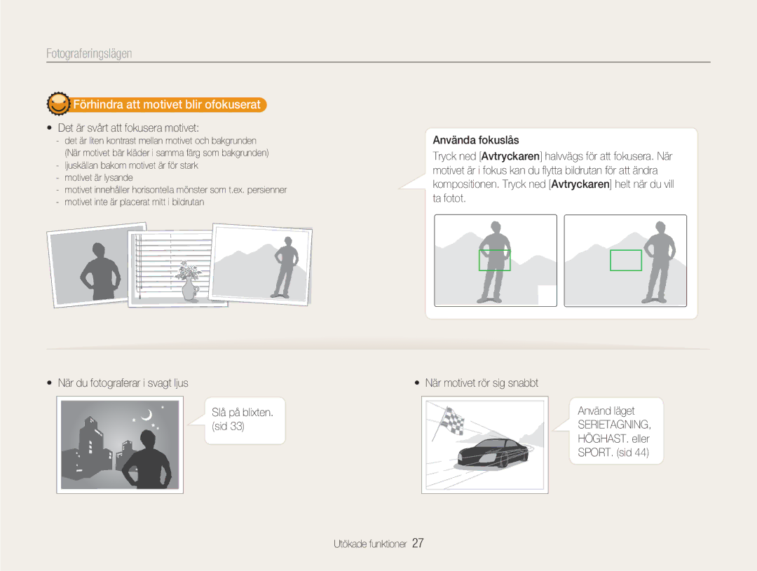 Samsung EC-NV100SBA/E1 manual Förhindra att motivet blir ofokuserat, Det är svårt att fokusera motivet, Använd läget 