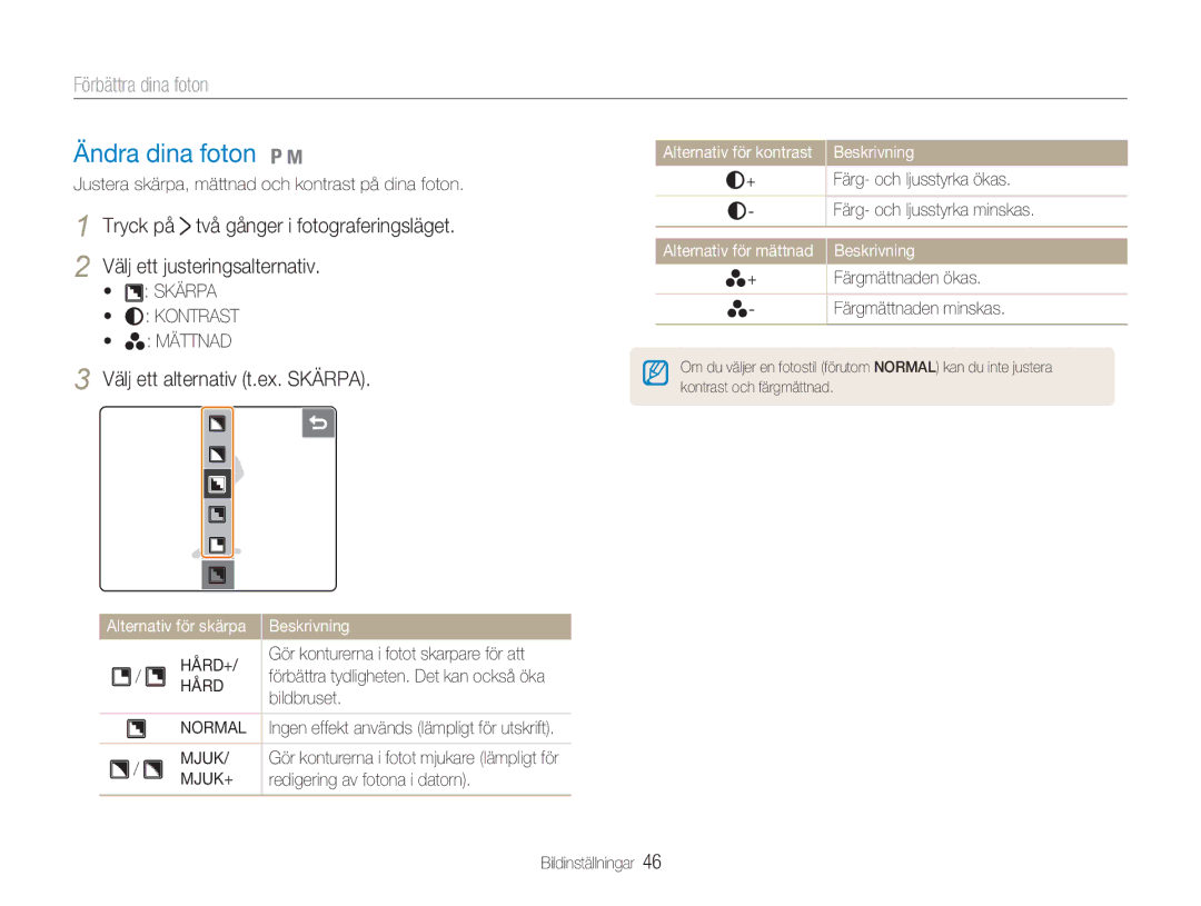 Samsung EC-NV100BBA/E1, EC-NV100SBA/E1 manual Ändra dina foton 1, Förbättra dina foton, Välj ett alternativ t.ex. Skärpa 