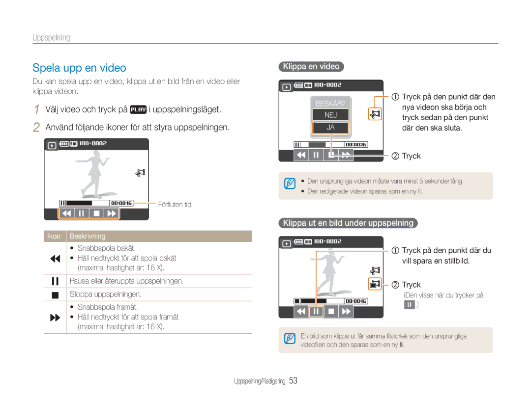 Samsung EC-NV100RBA/E1 manual Spela upp en video, Klippa en video, Klippa ut en bild under uppspelning, Snabbspola bakåt 