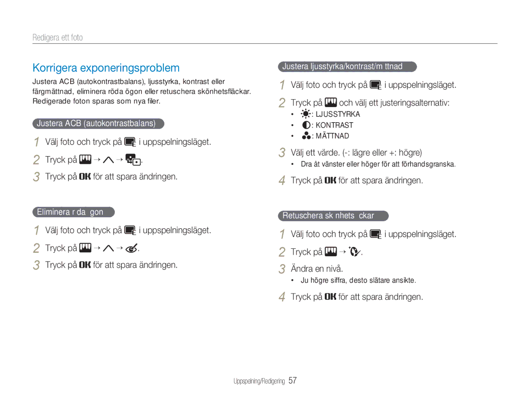 Samsung EC-NV100RBA/E1 manual Korrigera exponeringsproblem, Välj foto och tryck på, Välj ett värde. lägre eller + högre 