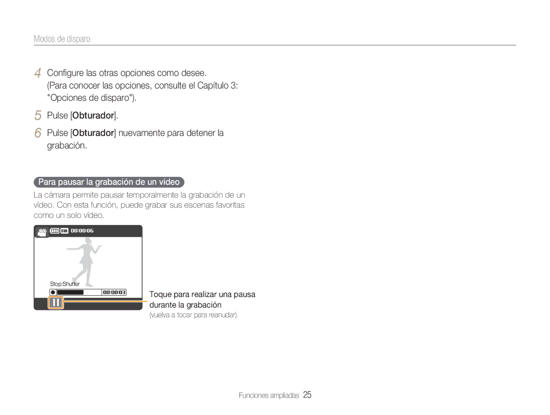 Samsung EC-NV100RBA/E1, EC-NV100SBA/E1, EC-NV100SFB/E1, EC-NV100BBA/E1 manual Para pausar la grabación de un vídeo 