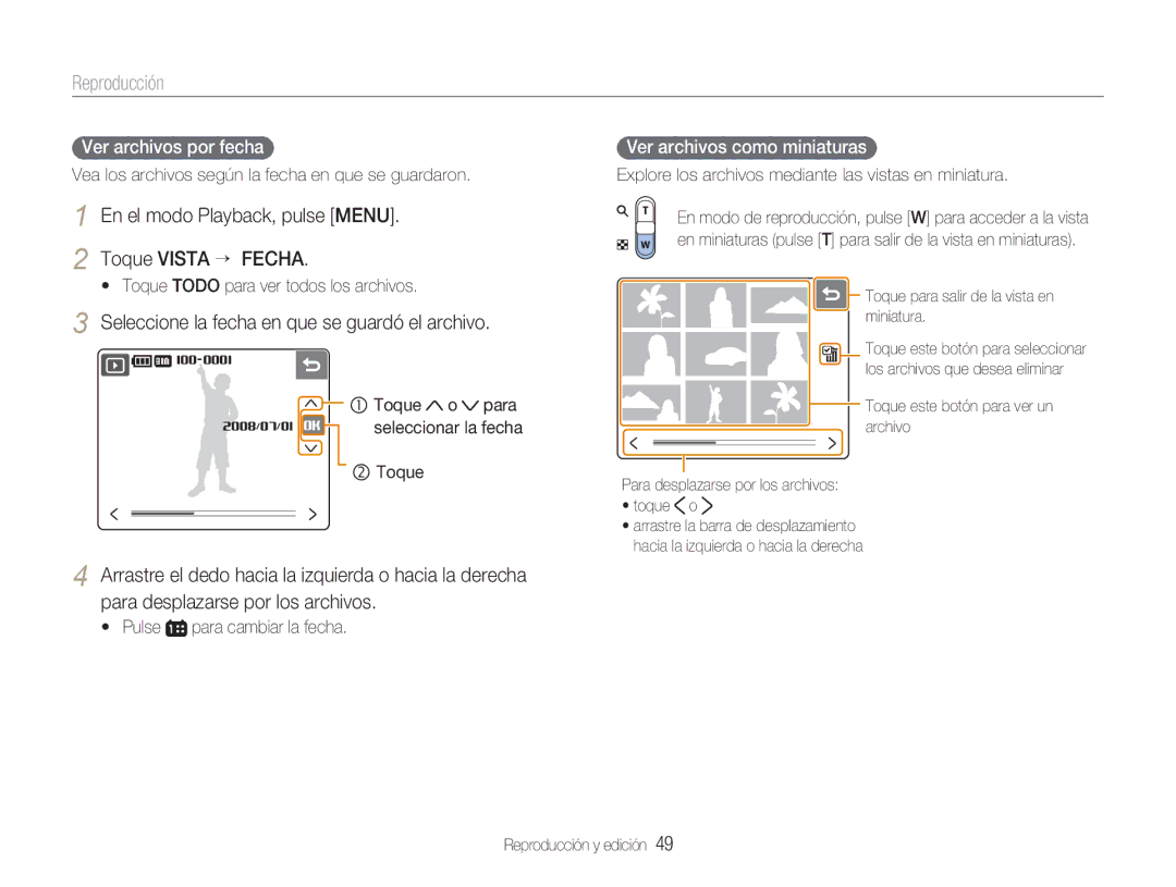 Samsung EC-NV100RBA/E1 manual Reproducción, En el modo Playback, pulse Menu Toque Vista ¡ Fecha, Ver archivos por fecha 